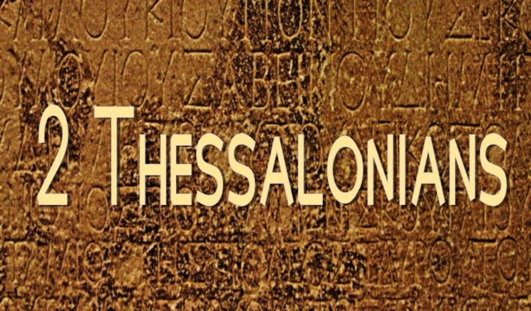 2 Thessalonians 1  “The Coming Judgment of Jesus”